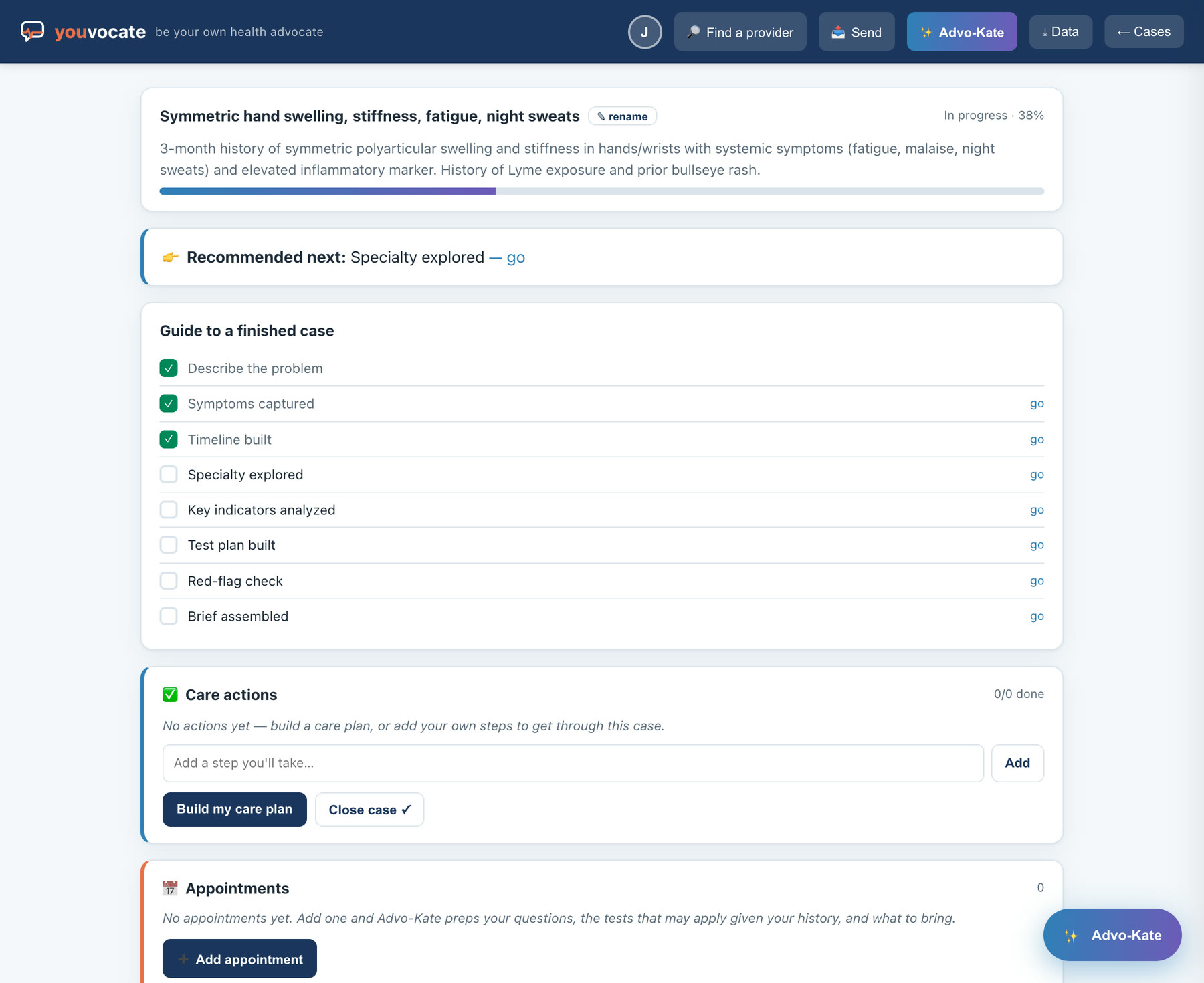 A Youvocate case in progress: the problem in the patient's own words, the guide to a finished case with three steps done, and the next step named. It routes and it never diagnoses.